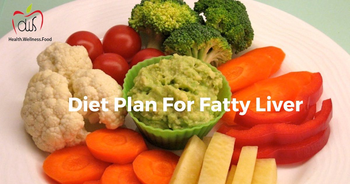 Diet Plan For Fatty Liver