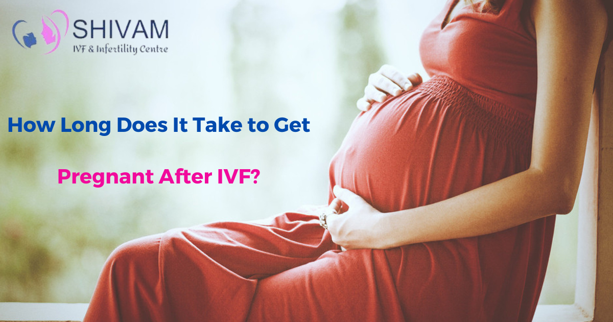 How Long Does It Take to Get Pregnant After IVF?